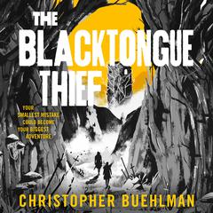 The Blacktongue Thief Audiobook, by 