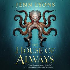 The House of Always Audiobook, by Jenn Lyons
