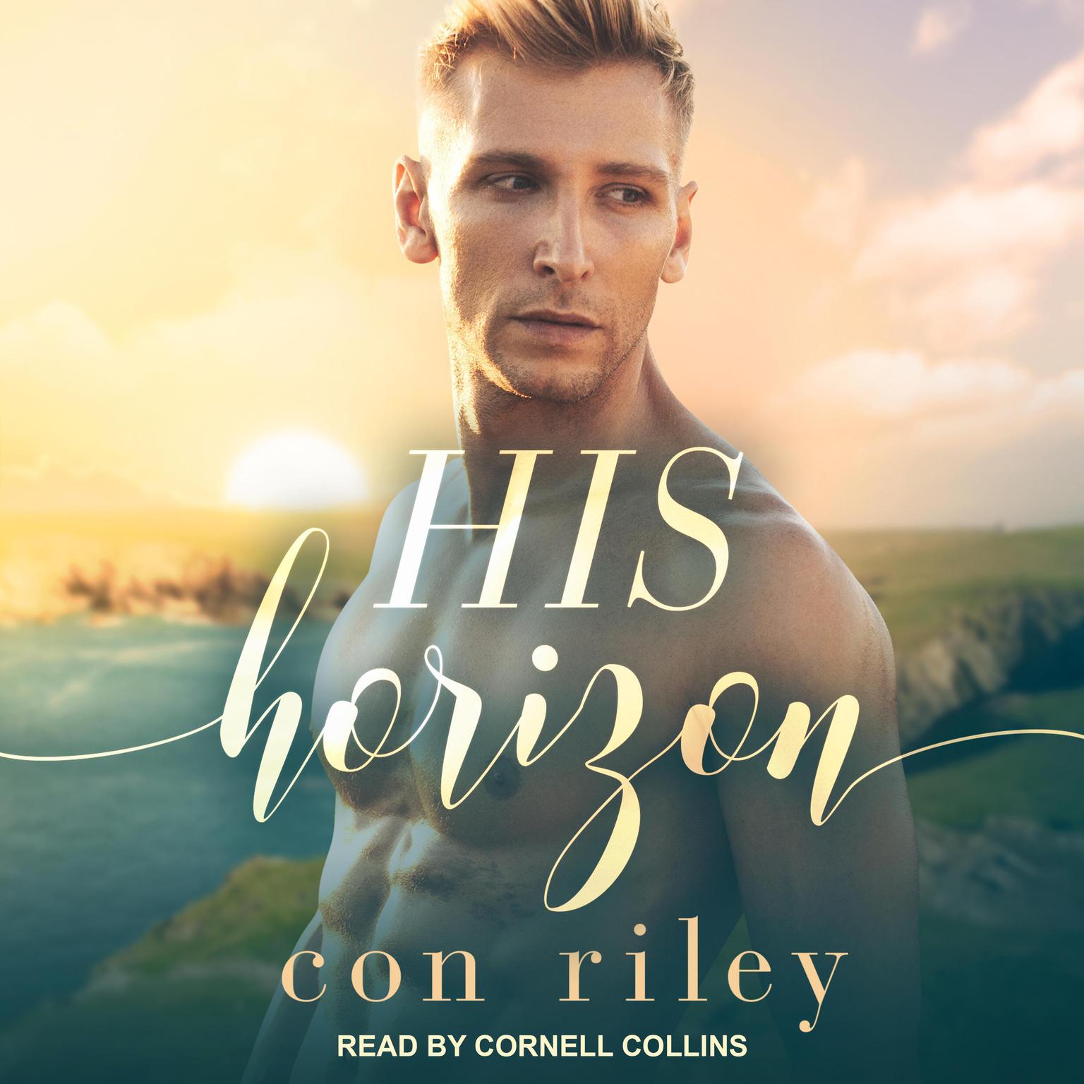 His Horizon Audiobook, by Con Riley