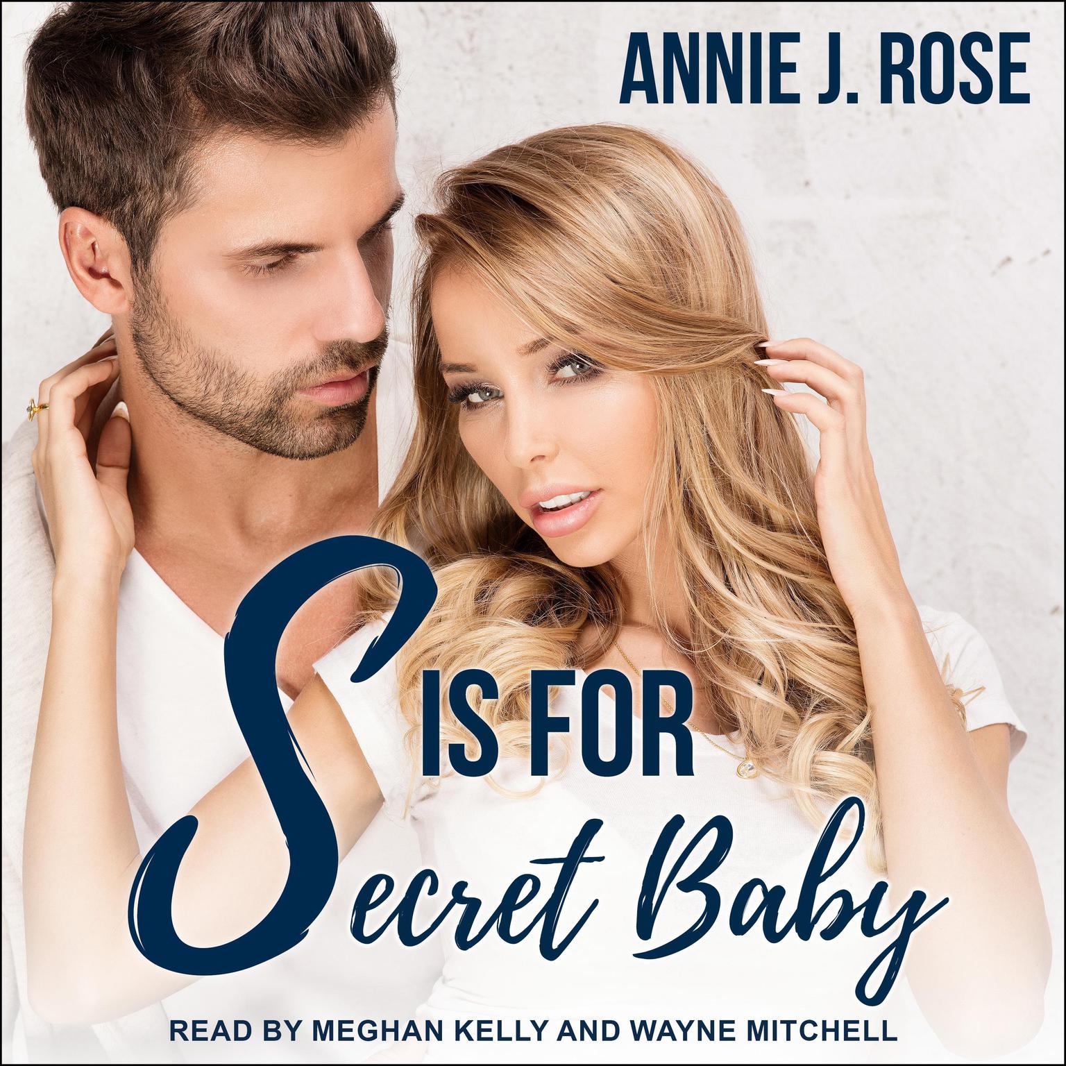 S is for Secret Baby Audiobook, by Annie J. Rose