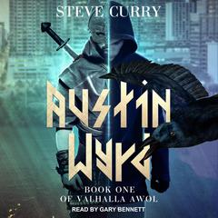 Austin Wyrd Audiobook, by Steve Curry