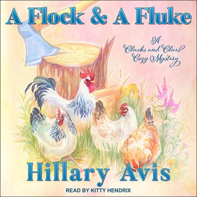 A Flock and a Fluke Audiobook, by Hillary Avis