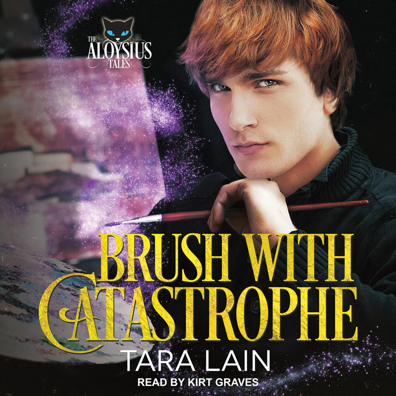 Brush with Catastrophe Audiobook, by Tara Lain