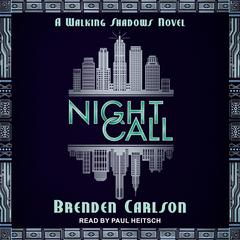 Night Call Audiobook, by Brenden Carlson