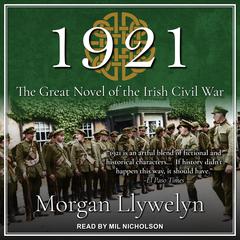 1921: A Novel of the Irish Century Audiobook, by Morgan Llywelyn