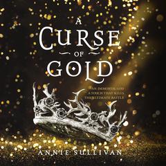 A Curse of Gold Audiobook, by Annie Sullivan