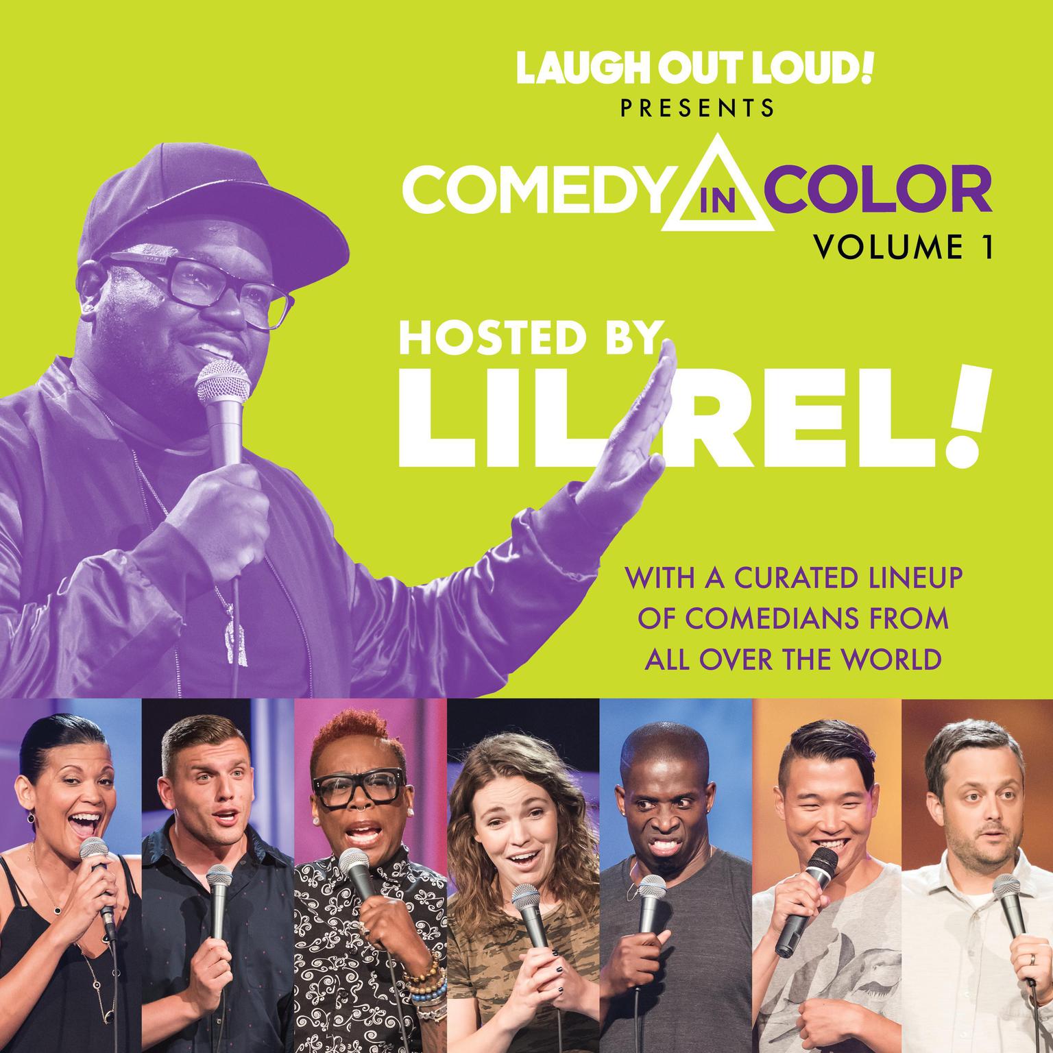 Comedy in Color, Volume 1: Hosted by Lil Rel Audiobook, by Laugh Out Loud