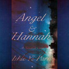 Angel & Hannah: A Novel in Verse Audiobook, by 