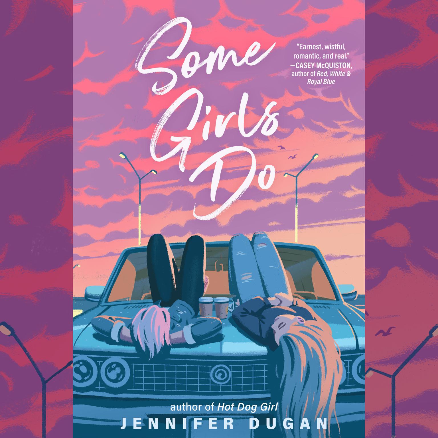 Some Girls Do Audiobook, by Jennifer Dugan