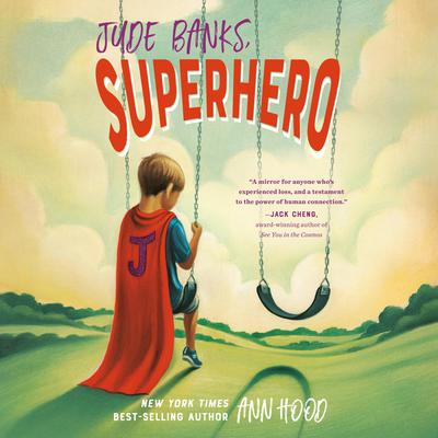 Jude Banks, Superhero Audiobook, by Ann Hood