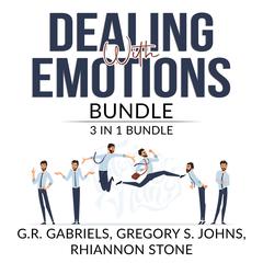 Dealing with Emotions Bundle: 3 in 1 Bundle, Anger Management, Mood Therapy, and Emotional First Aid Audiobook, by Rhiannon Stone
