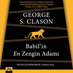 Babil’in En Zengin Adamı  Audiobook, by George S. Clason