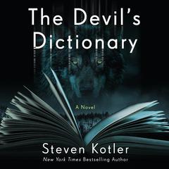 The Devil's Dictionary Audiobook, by Steven Kotler