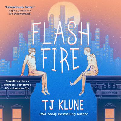 Flash Fire: The Extraordinaries, Book Two Audiobook, by TJ Klune