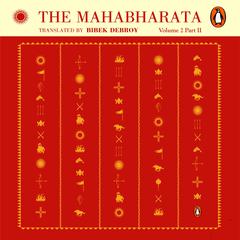 Mahabharata Vol 2 (Part 1) Audiobook, by Bibek Debroy