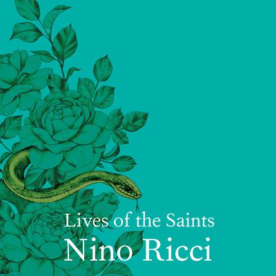 Lives of the Saints Audiobook, by Nino Ricci