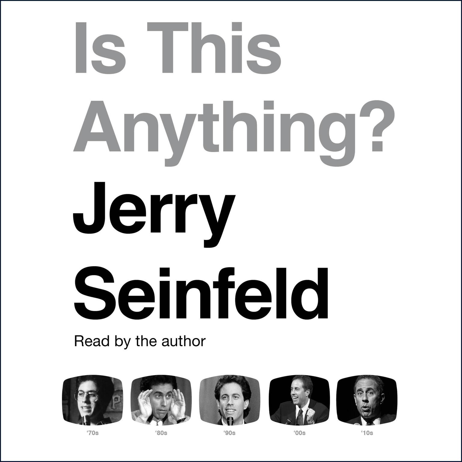 Is This Anything? Audiobook, by Jerry Seinfeld