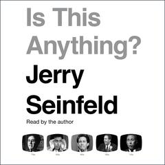 Is This Anything? Audiobook, by 