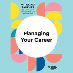 Managing Your Career Audiobook, by Harvard Business Review