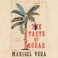 The Taste of Sugar Audiobook, by Marisel Vera