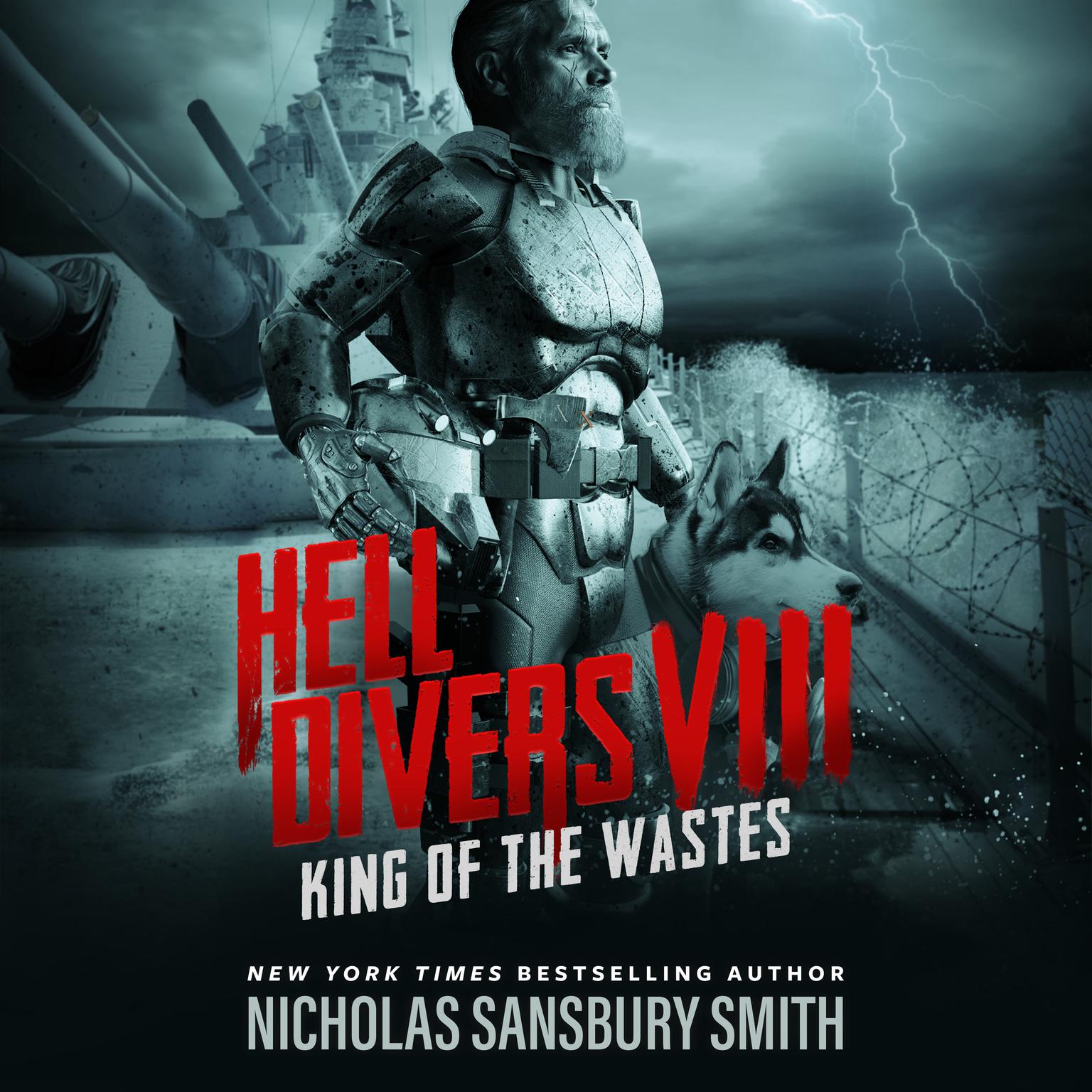 Hell Divers VIII: King of the Wastes Audiobook, by Nicholas Sansbury Smith