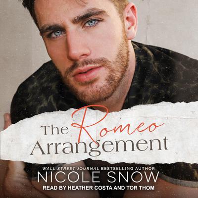 The Romeo Arrangement Audiobook, by Nicole Snow