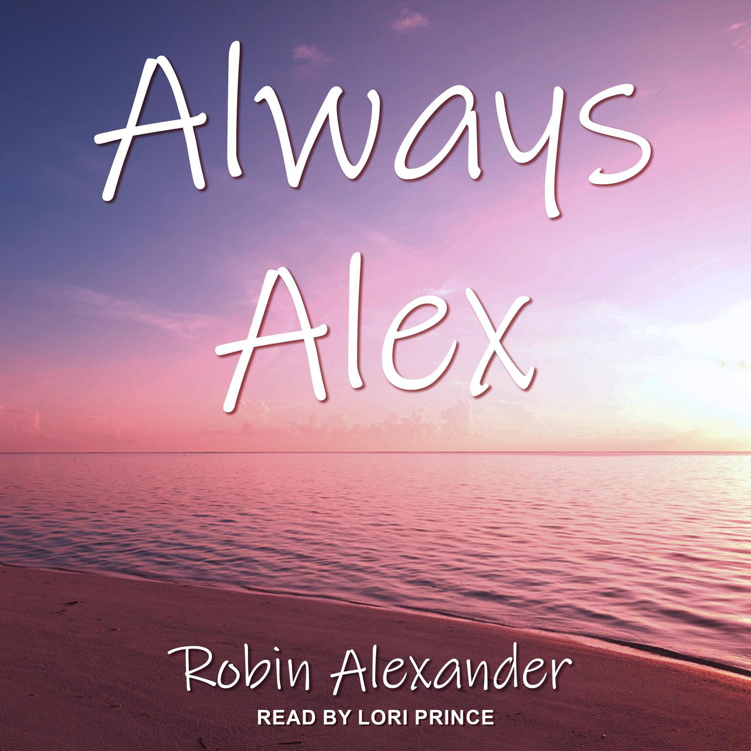 Always Alex Audiobook, by Robin Alexander
