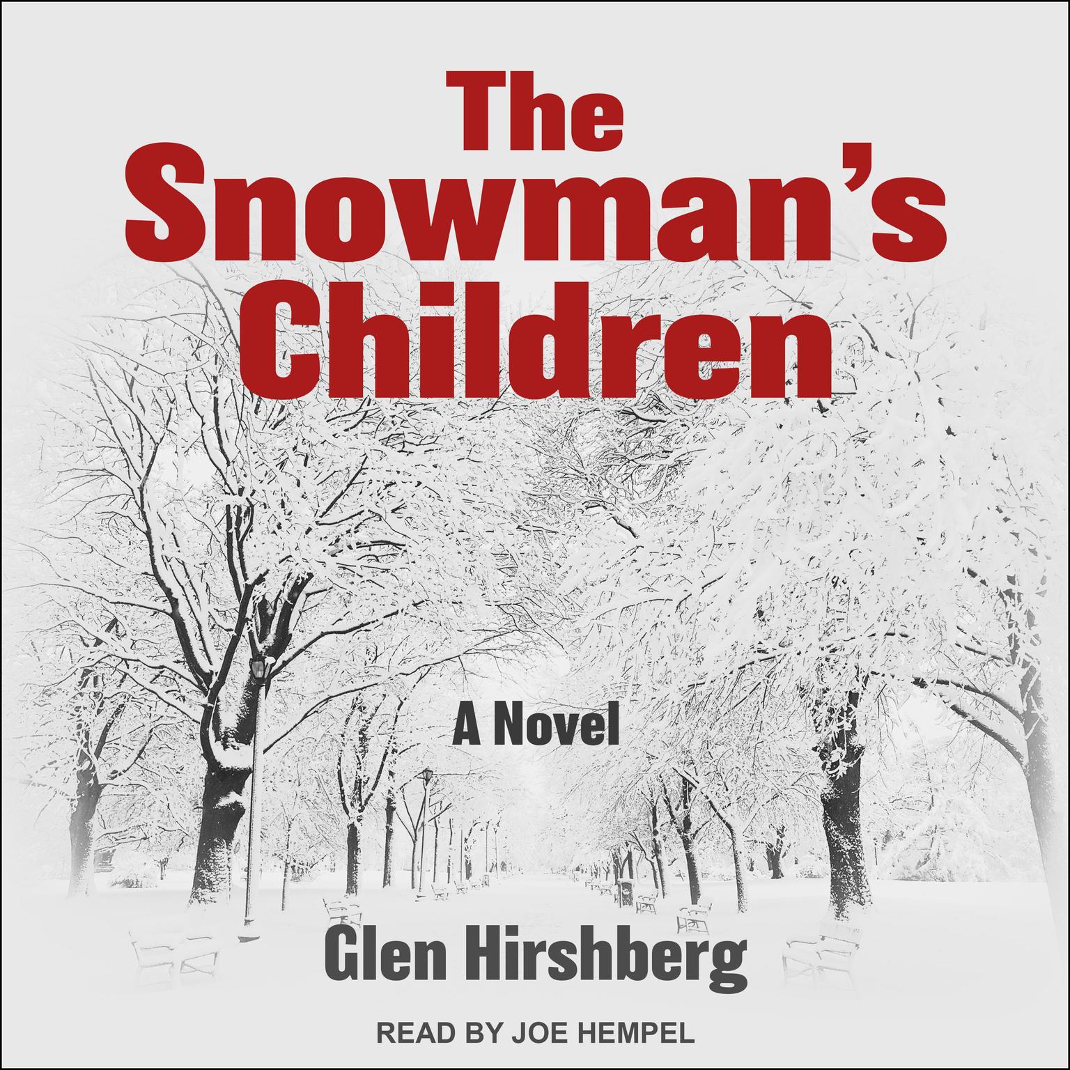 The Snowmans Children: A Novel Audiobook, by Glen Hirshberg