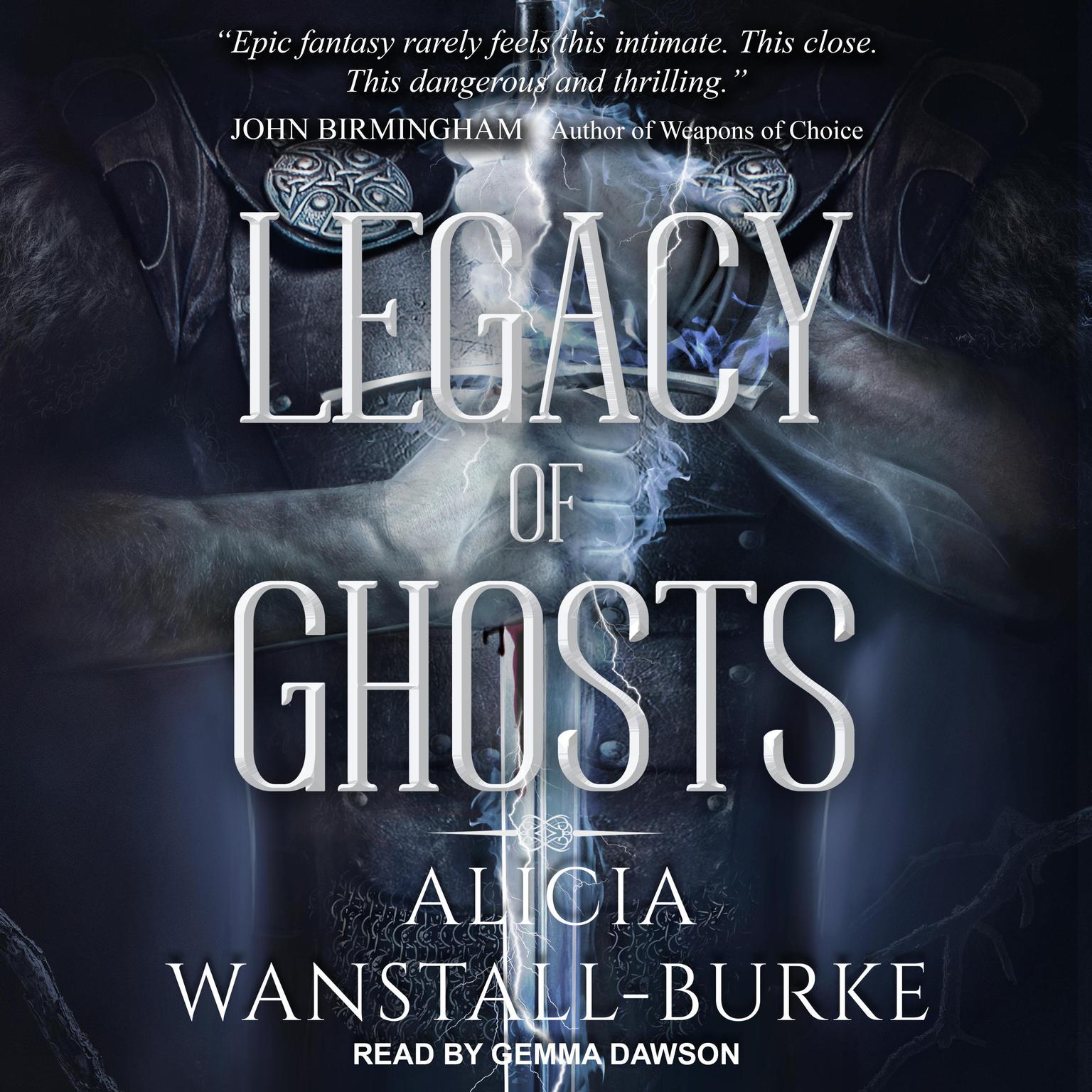 Legacy of Ghosts Audiobook, by Alicia Wanstall-Burke