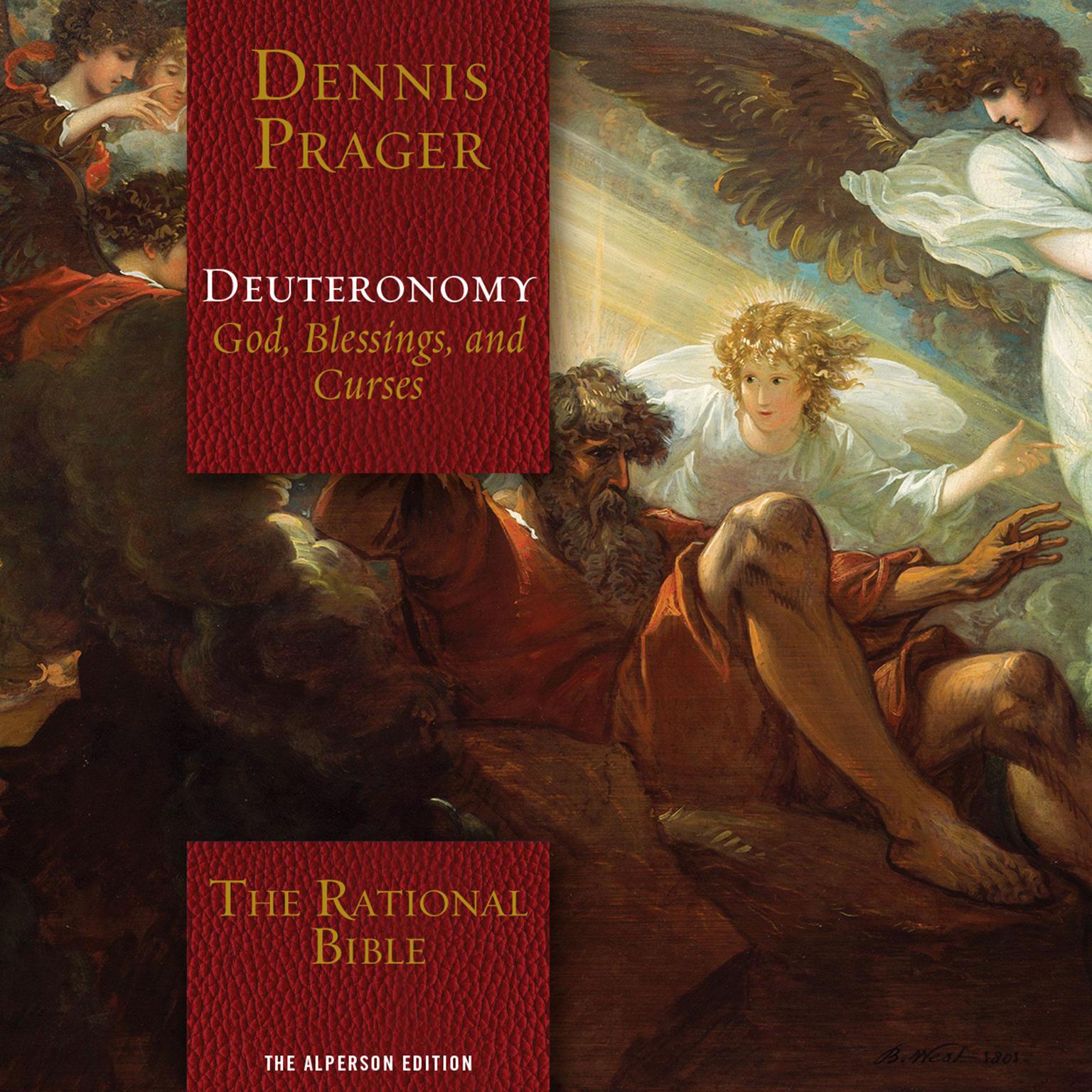 The Rational Bible: Deuteronomy: God, Blessings, and Curses Audiobook, by Dennis Prager