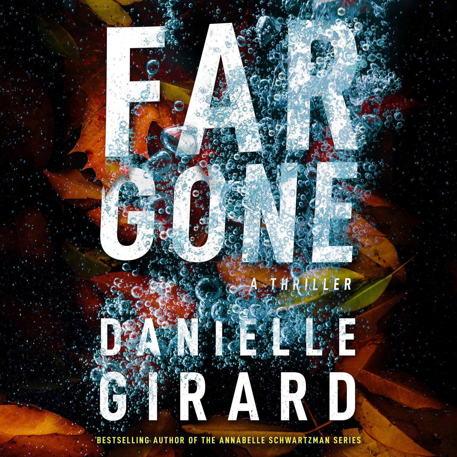 Far Gone Audiobook, by Danielle Girard