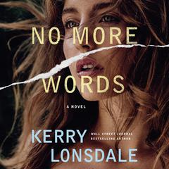 No More Words: A Novel Audiobook, by Kerry Lonsdale
