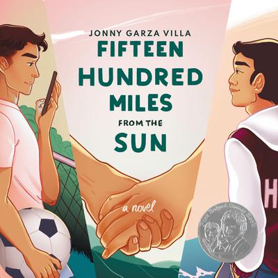 Fifteen Hundred Miles from the Sun: A Novel Audiobook, by Jonny Garza Villa
