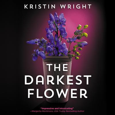 The Darkest Flower Audiobook, by Kristin Wright