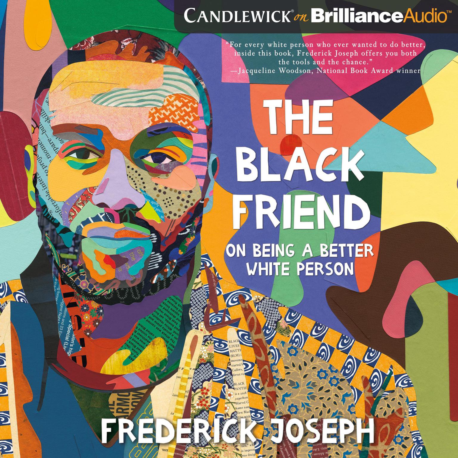 The Black Friend: On Being a Better White Person Audiobook, by Frederick Joseph