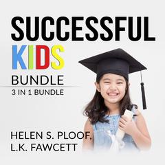 Successful Kids Bundle: 2 in 1 Bundle, How Children Succeed, and Grit for Kids Audiobook, by Helen S. Ploof