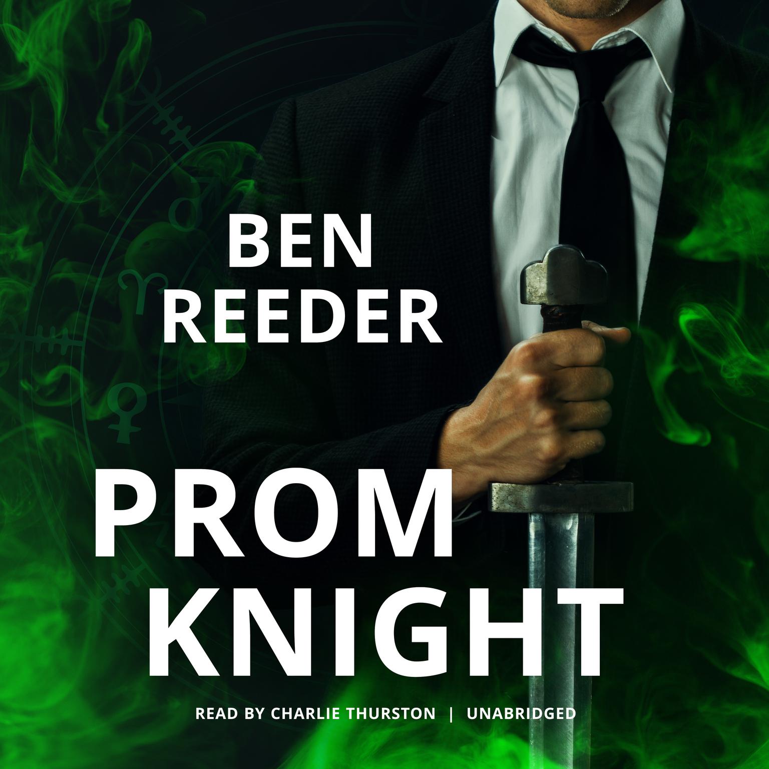 Prom Knight Audiobook, by Ben Reeder