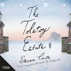 The Tolstoy Estate Audiobook, by Steven Conte