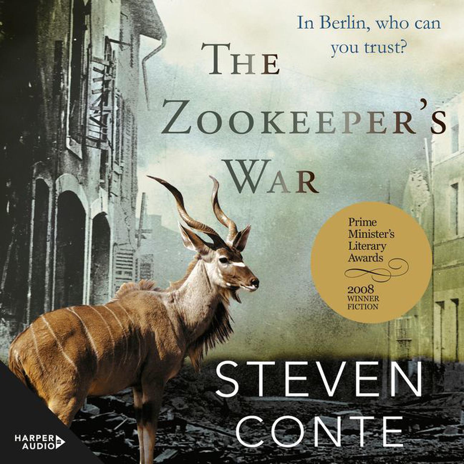 The Zookeepers War Audiobook, by Steven Conte