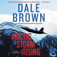 Arctic Storm Rising: A Novel Audiobook, by 