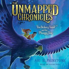 The Bickery Twins and the Phoenix Tear Audiobook, by Abi Elphinstone