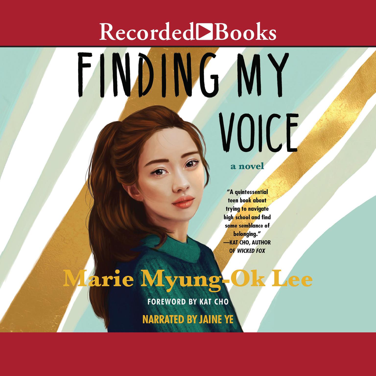 Finding My Voice Audiobook, by Marie Myung-Ok Lee