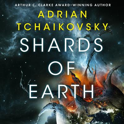 Shards of Earth Audiobook, by Adrian Tchaikovsky