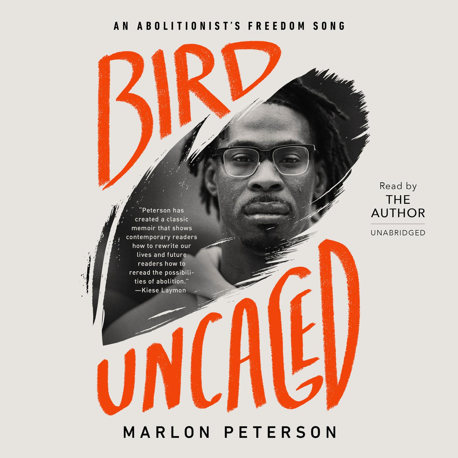 Bird Uncaged: An Abolitionists Freedom Song Audiobook, by Marlon Peterson