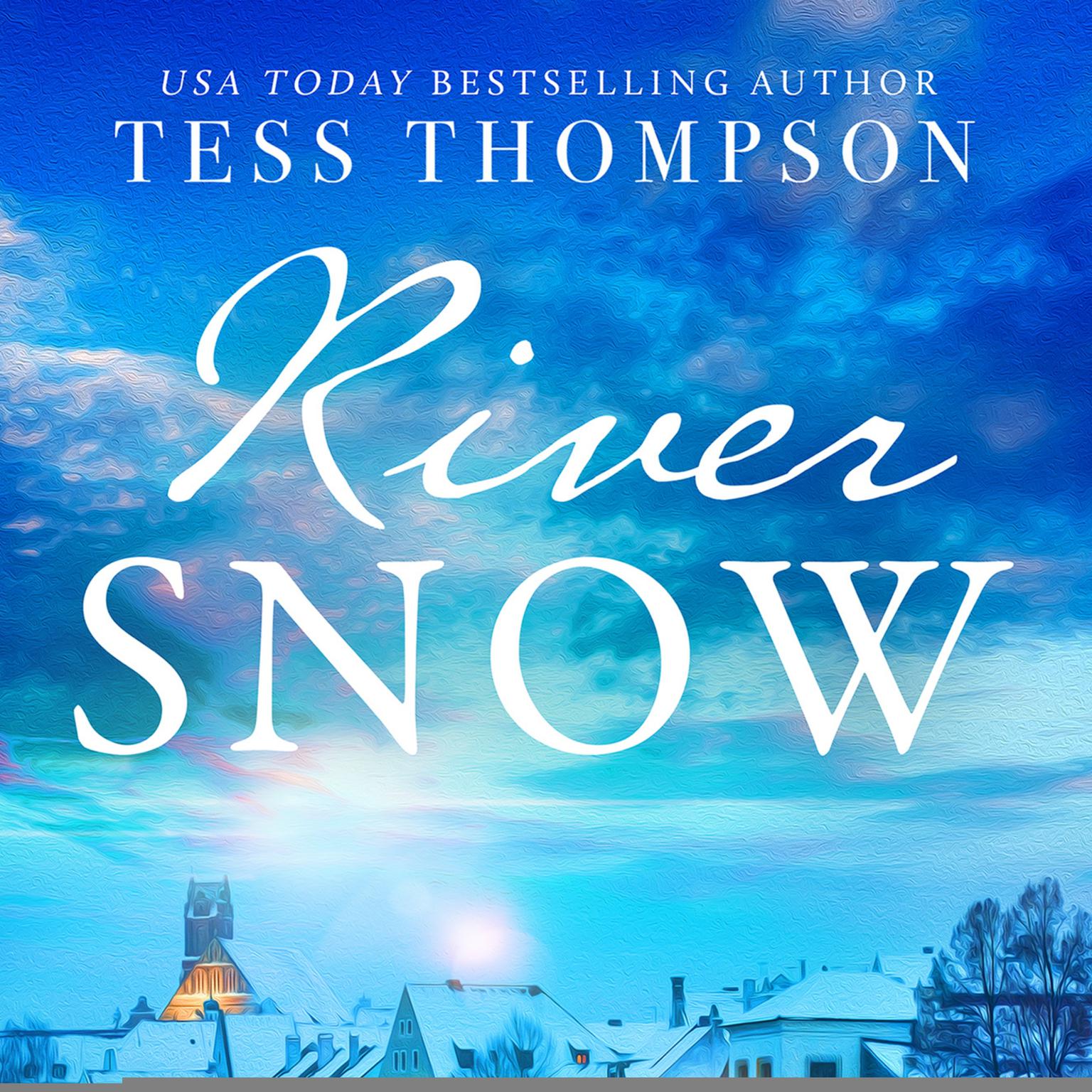 Riversnow Audiobook, by Tess Thompson