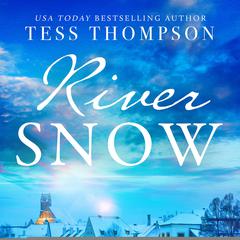 Riversnow Audiobook, by Tess Thompson