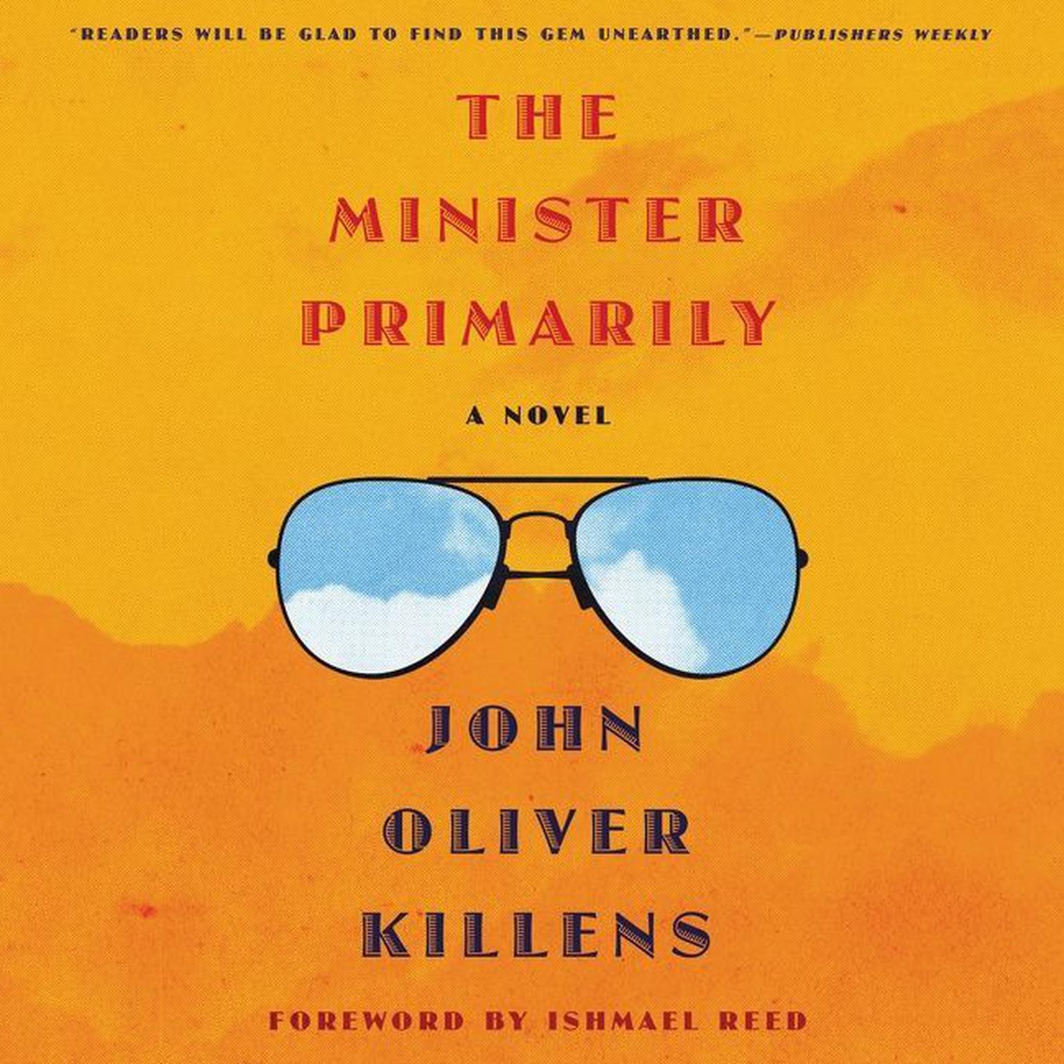 The Minister Primarily: A Novel Audiobook, by John Oliver Killens