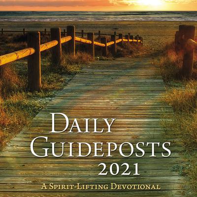 Daily Guideposts 2021: A Spirit-Lifting Devotional Audiobook, by Guideposts 
