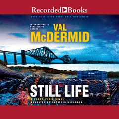 Still Life Audiobook, by Val McDermid