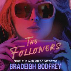 The Followers Audiobook, by Bradeigh Godfrey